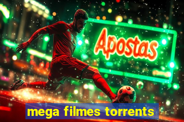 mega filmes torrents